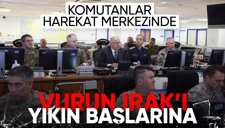 Bakan Güler ve komuta kademesi harekat merkezinde! "Evlatlarımızın intikamını almak için irademiz tam"