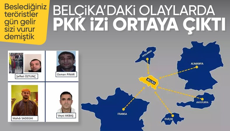 Belçika'daki olayların altından PKK/KCK ortaya çıktı
