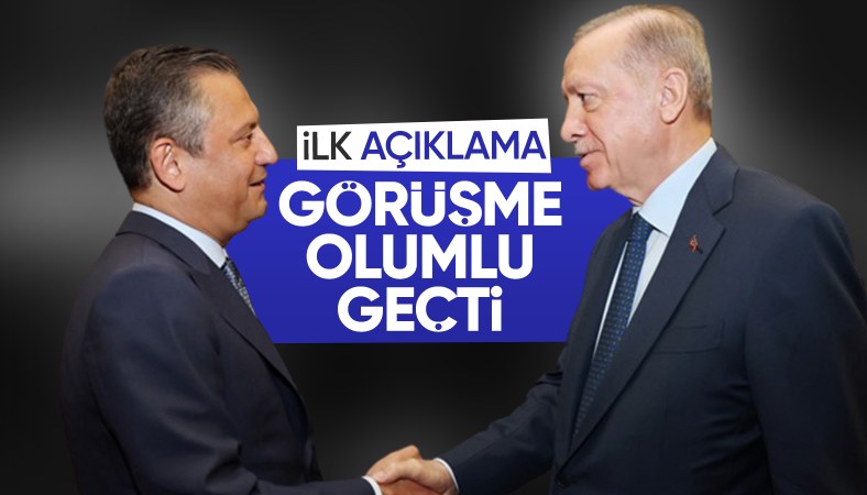 Özgür Özel: Cumhurbaşkanı Erdoğan ile görüşmemiz olumlu geçti