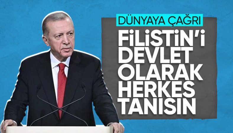 Cumhurbaşkanı Erdoğan'dan dünyaya Filistin çağrısı