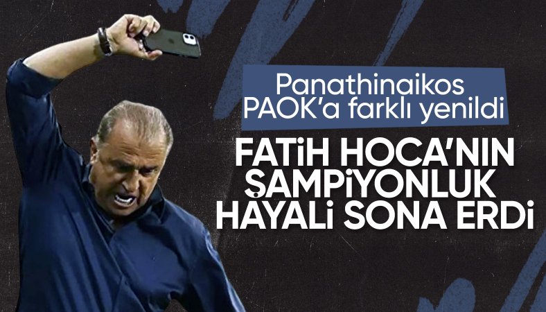 Fatih Terim'li Panathinaikos, PAOK'a yenilerek şampiyonluğu kaybetti
