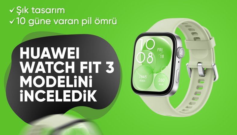 HUAWEI'nin ilk kare eklanlı saati Watch Fit 3 Türkiye’de satışa çıktı