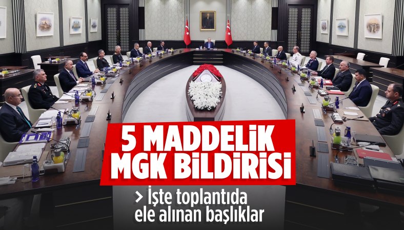 MGK toplantısı sonrası 5 maddelik açıklama