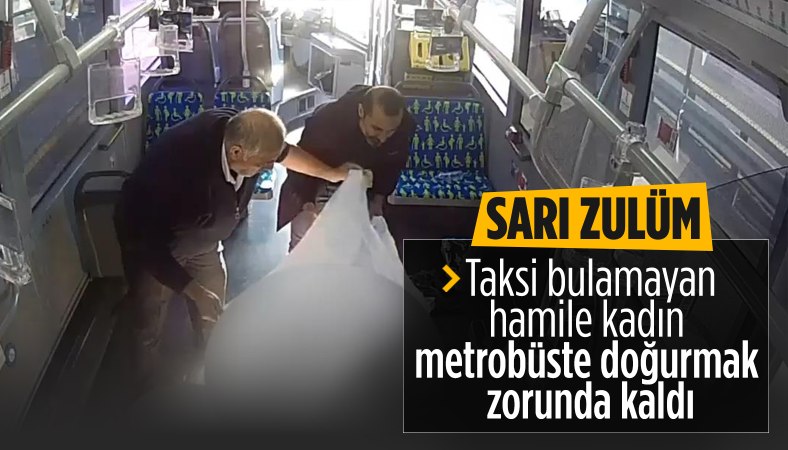 İstanbul'da hastaneye yetişmeye çalışan kadın metrobüste doğum yaptı