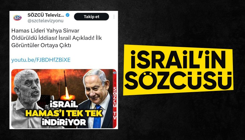 Sözcü'den öldürülen Hamas lideri Sinvar'la ilgili İsrail'i öven manşet