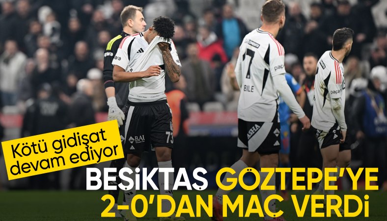 Beşiktaş, Göztepe'ye mağlup oldu