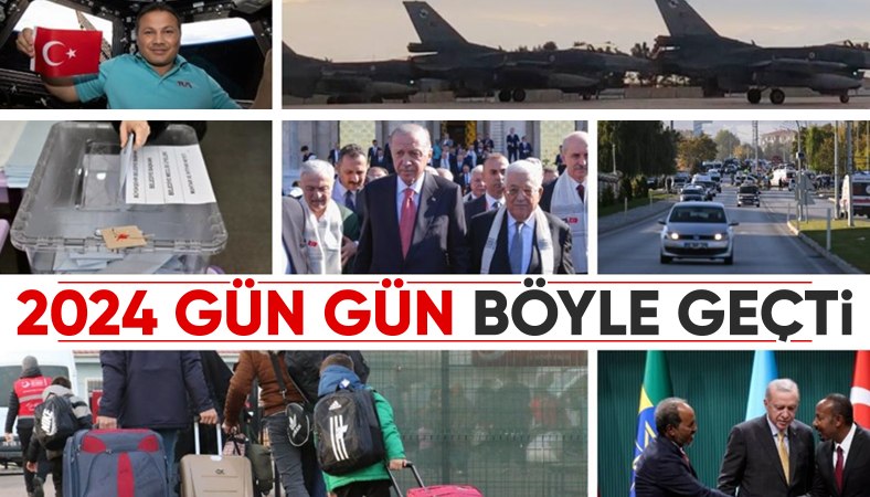 Türkiye'de 2024 böyle geçti