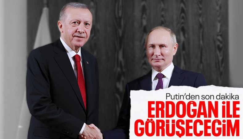 Putin'den Ukrayna açıklaması: Cumhurbaşkanı Erdoğan ile görüşeceğim