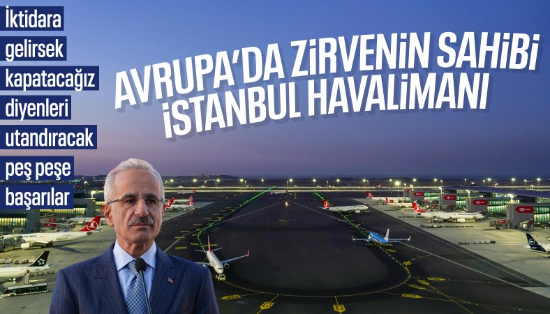Avrupa'da zirvenin sahibi İstanbul Havalimanı