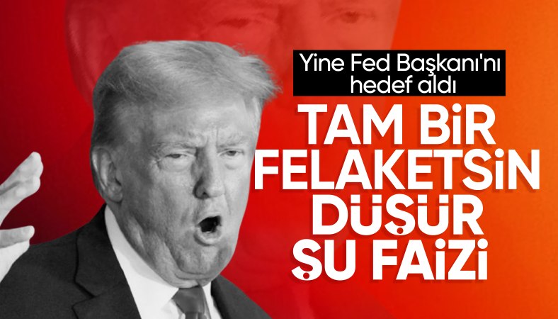 Donald Trump'tan  Fed'e faiz indirimi baskısı