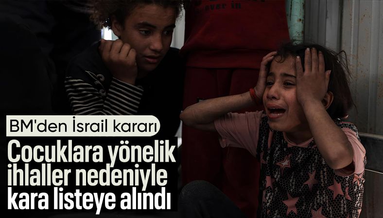 BM, İsrail ordusunu, çatışmada çocuklara zarar verenler &quot;kara listesinde&quot; tuttu