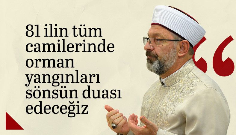 Orman yangınları için eller duaya açılacak