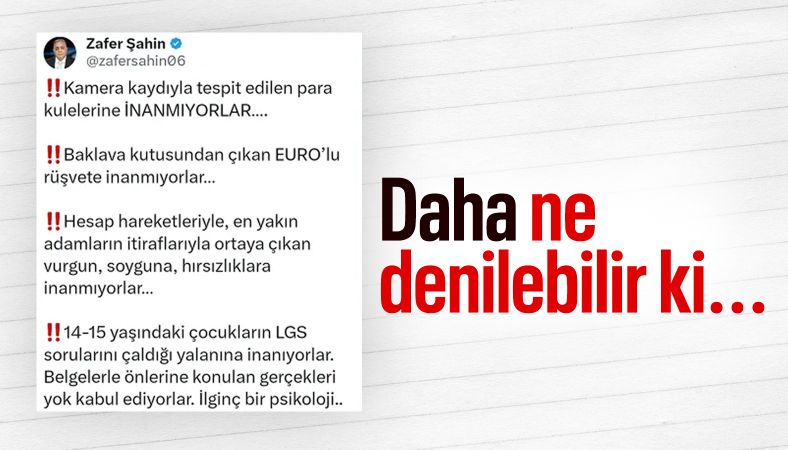 Zafer Şahin, CHP&#039;nin son durumunu 4 maddeyle özetledi