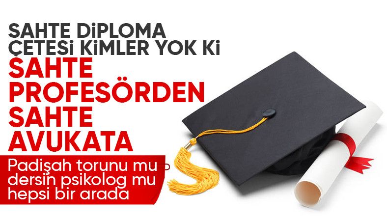Sahte diploma skandalı: Sistem nasıl kuruldu, soruşturmada kimler var?