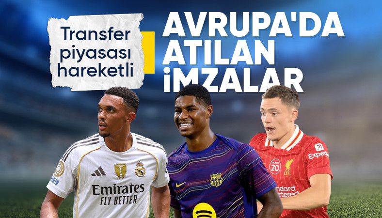 Yaz transfer döneminde Avrupa&#039;da atılan imzalar