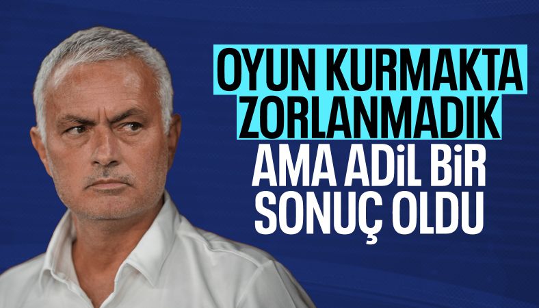 Jose Mourinho: Adil bir sonuç oldu