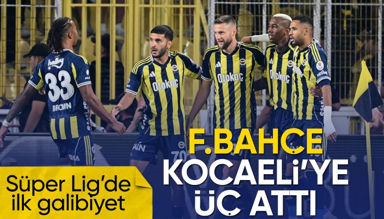 Fenerbahçe, Kocaelispor&#039;u üç golle geçti