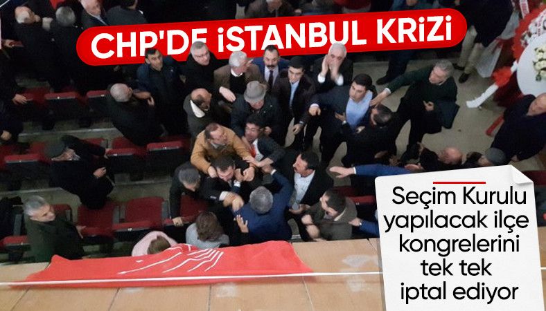 CHP’nin Ataşehir, Esenyurt ve Sarıyer kongreleri iptal