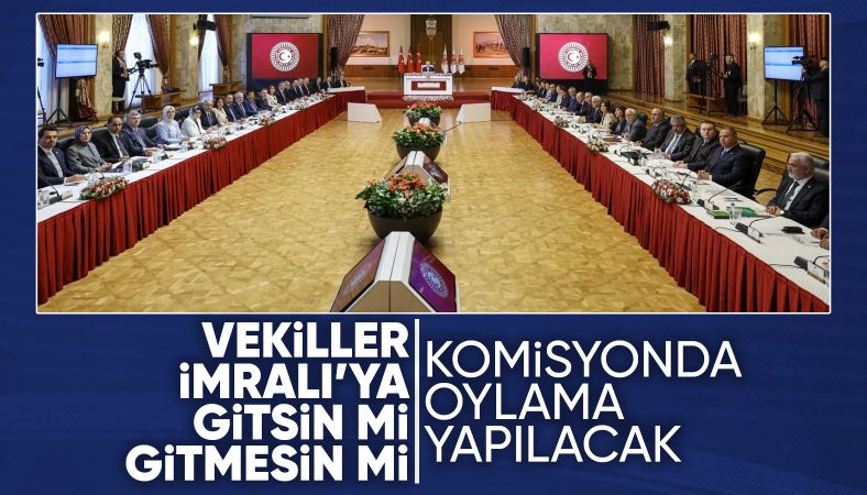 Milletvekilleri İmralı&#039;ya gidecek mi? Komisyonda oylama yapılacak