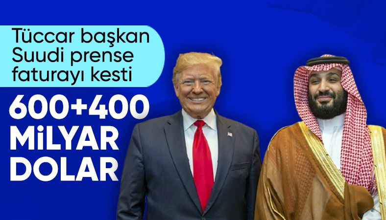 Trump, Suudi Arabistan Prensi&#039;ni 1 trilyon dolar yatırıma ikna etti