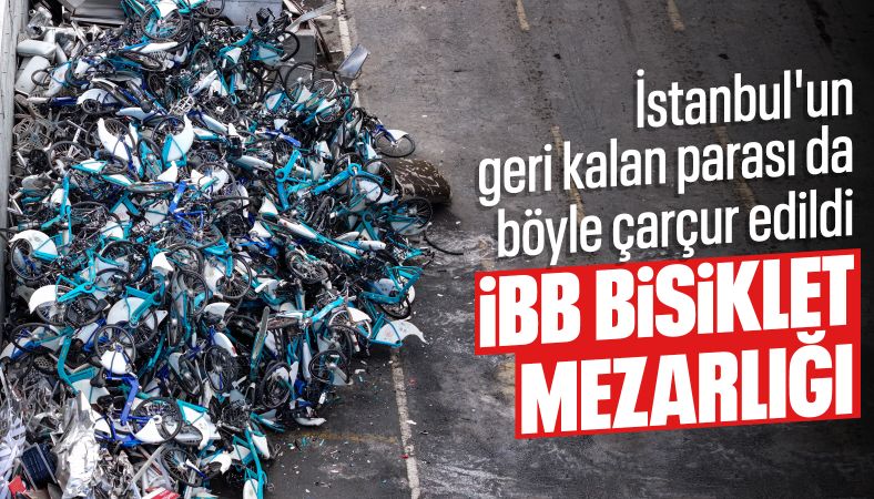 İstanbulluların kaynakları heba edildi: İSBİKE bisikletleri hurdaya ayrıldı