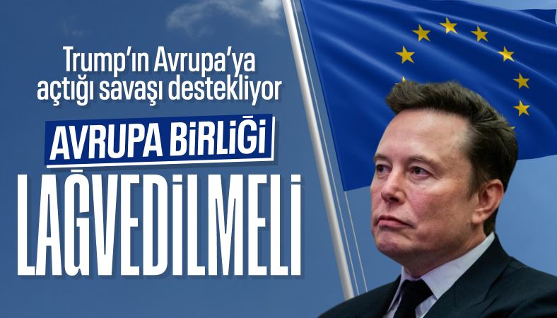 Elon Musk: Avrupa Birliği lağvedilmeli