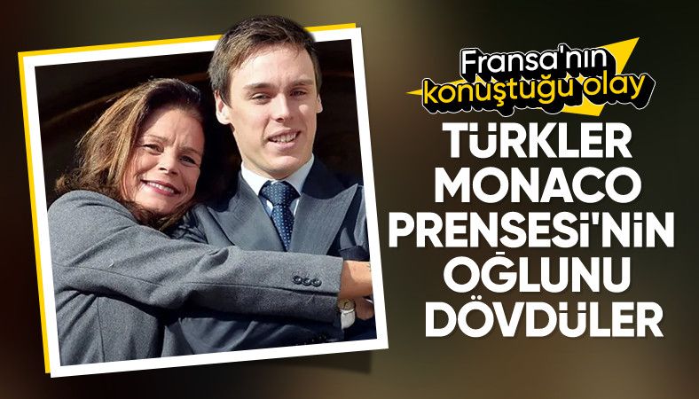 Monaco Prensesi'nin oğlu ile Galatasaray taraftarları arasında kavga çıktı