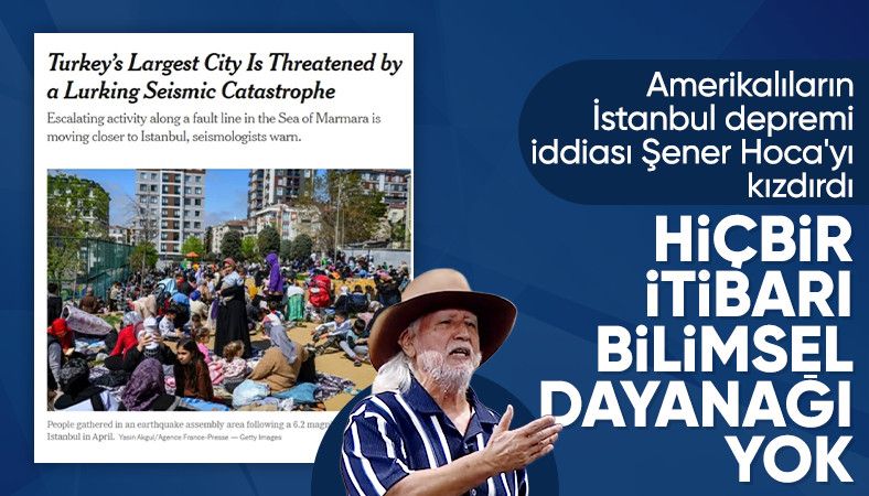 Şener Üşümezsoy, "İstanbul’a yıkıcı deprem geliyor" iddiasına tepki gösterdi