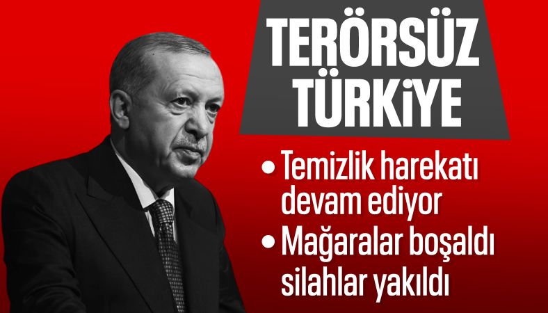 Cumhurbaşkanı Erdoğan: Mağaralar boşaldı, silahlar yakıldı