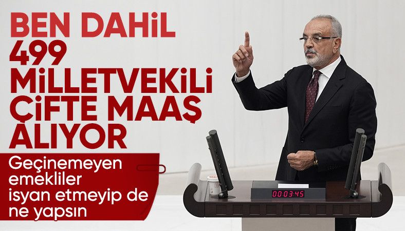 Sırrı Sakık: Ben dahil 499 milletvekili çift maaş alıyor
