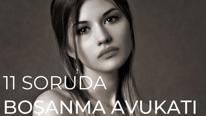 Boşanma Avukatı ile 11 Soru-Cevap