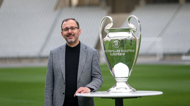 Bakan Kasapoğlu: Şampiyonlar Ligi Finali'ne hazırız