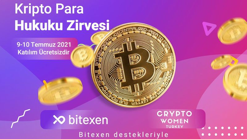 Bitexen'in destekçisi olduğu kripto para hukuk zirvesi başlıyor
