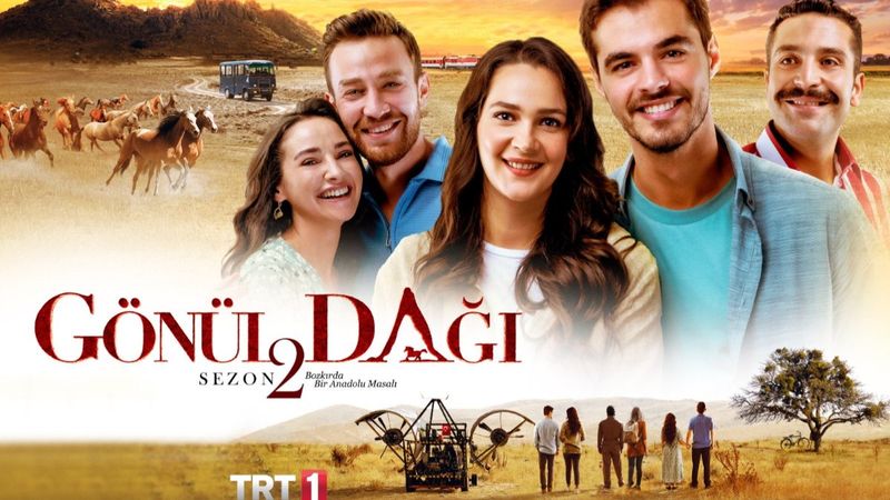 “Gönül Dağı” Yeni Sezonuyla Bu Akşam TRT 1’de