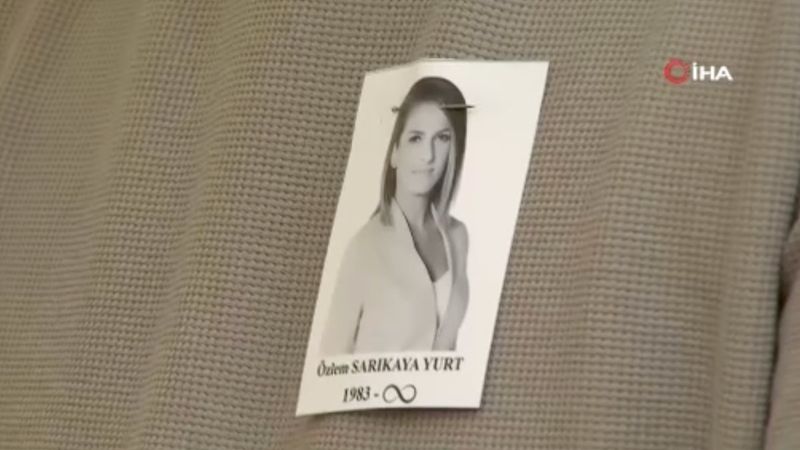 Özlem Sarıkaya Yurt son yolculuğuna uğurladı