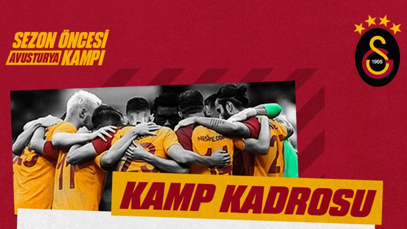 Galatasaray'da ikinci etap kamp kadrosu belli oldu