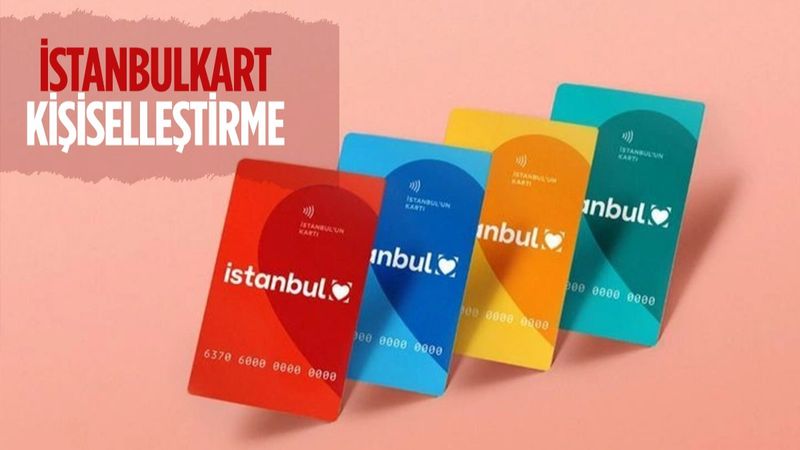 Akbil kullananlar dikkat! İstanbulkart kişiselleştirme nasıl yapılır, zorunlu mu? İşte son tarih!