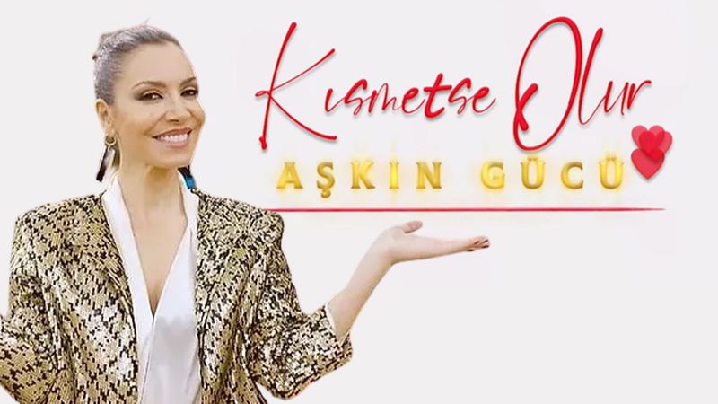 Kısmetse Olur başladı mı? Saat kaçta ve hangi kanalda yayınlanıyor? 