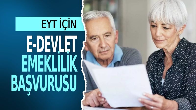 EYT emeklilik başvurusu nasıl yapılır? e-Devlet emeklilik başvuru ekranı