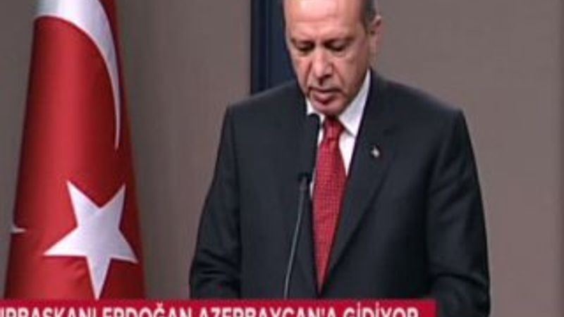 Erdoğan'dan Azerbaycan ziyareti öncesi açıklama