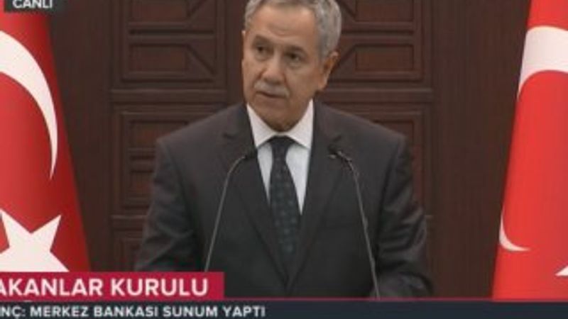 Bülent Arınç'tan Bakanlar Kurulu sonrası açıklama