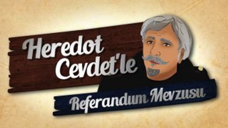 Heredot Cevdet yargının tarafsızlığını anlatıyor