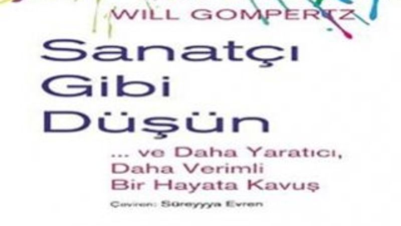 Daha yaratıcı ve verimli bir hayata kavuşmanın kılavuzu