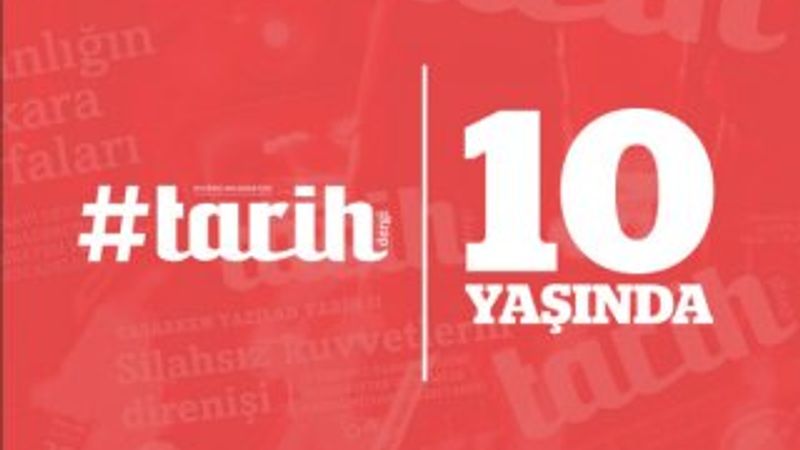 #tarih 10 yaşında
