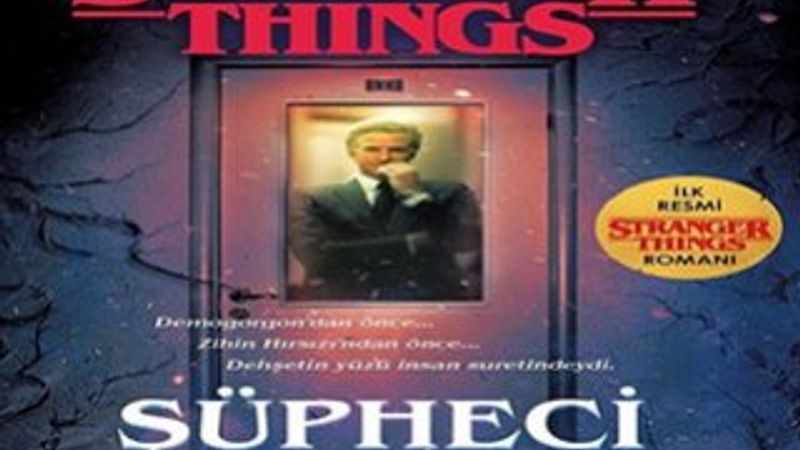 Şüpheci Zihinler: Bir Stranger Things Romanı