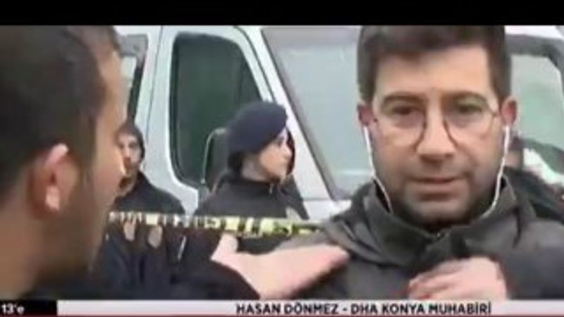 Konya’da canlı yayın yapan DHA muhabirine saldırı