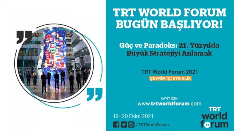 TRT World Forum 2021 Bugün Başlıyor