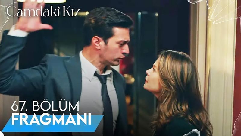 Camdaki Kız 67. bölüm fragmanı yayınlandı! 