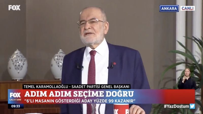 Saadet Partisi Lideri Temel Karamollaoğlu: 6’lı masa adayı seçimi yüzde 99 kazanacak