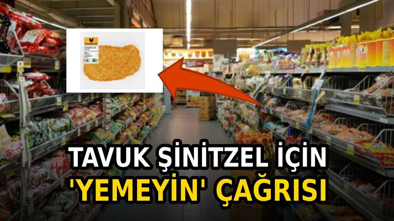 Ünlü markanın tavuk şinitzeli raflardan çekildi: Tüketicilere acil uyarı!